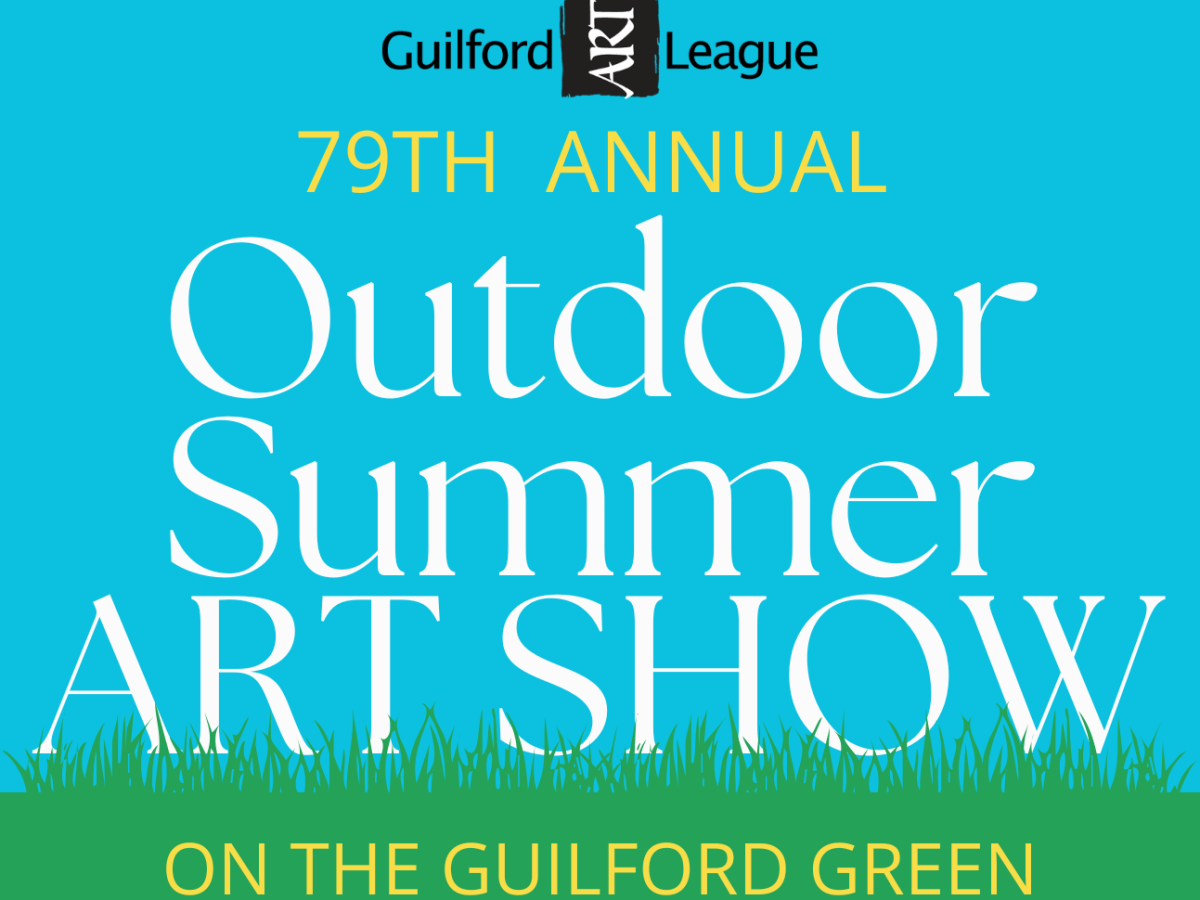 CFA: 79th Annual Guilford Art League Exhibit & Sale on the Guilford&nbsp;Green